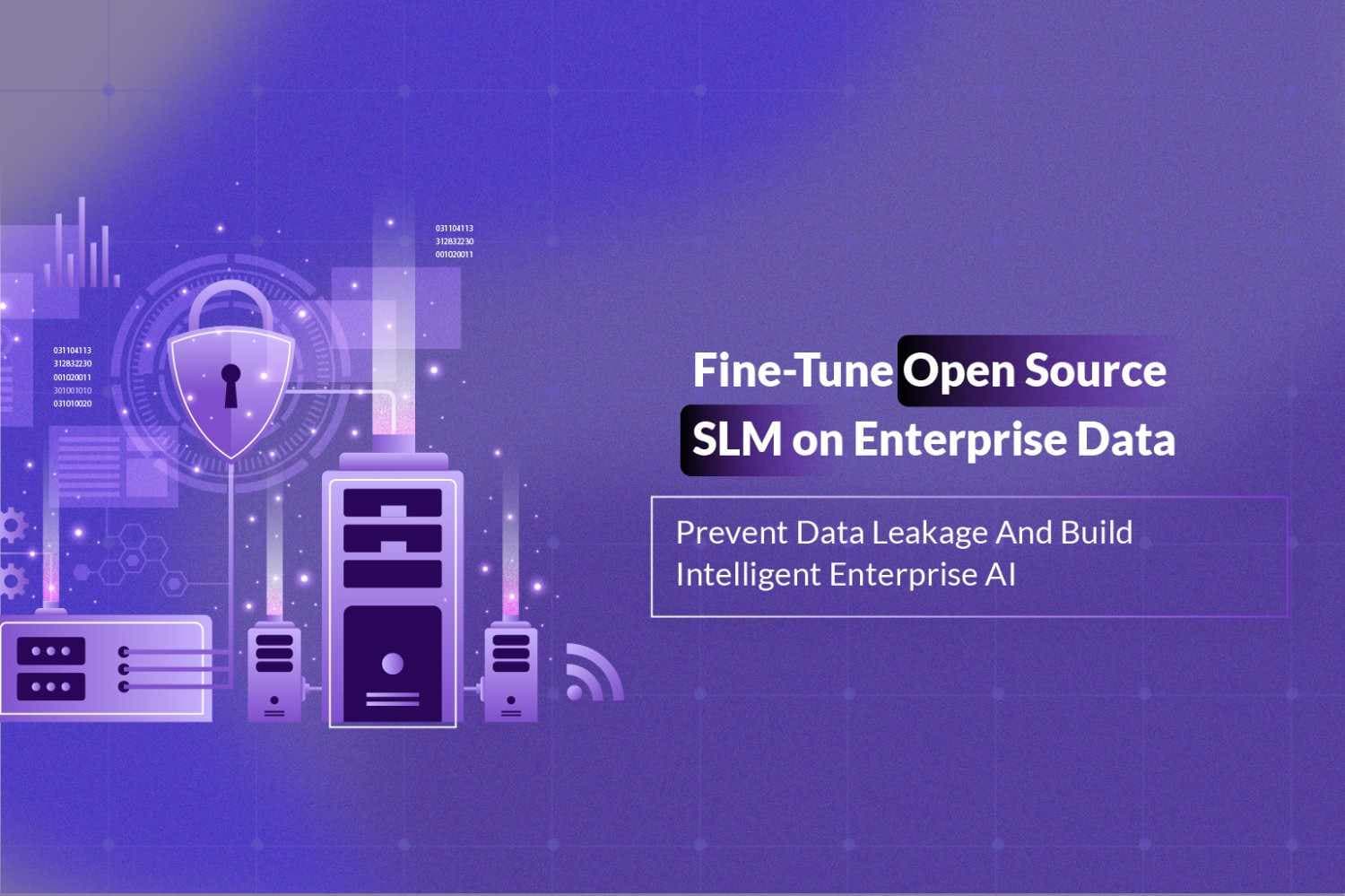 Fine-Tune Open Source SLM on Enterprise Data